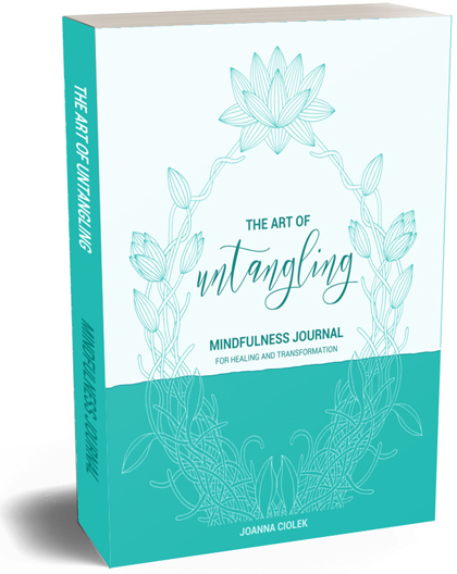 The Art Of Untangling, Mindfulness Journal For Healing And Transformation